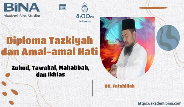 Zuhud, Tawakal, Mahabbah, dan Ikhlas